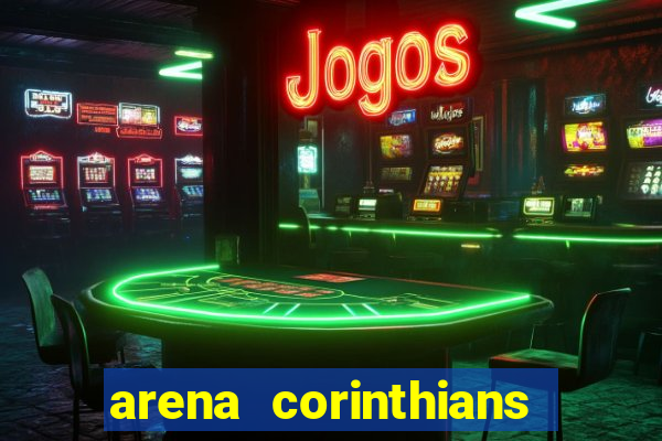 arena corinthians setores e fileiras